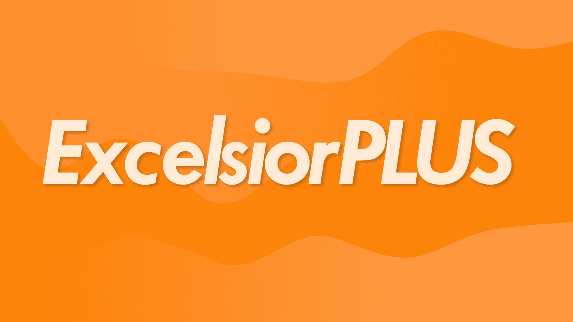Excelsior PLUS